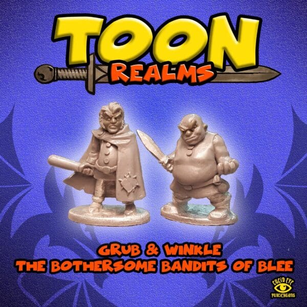 Grub & Winkle the Bothersome Bandits of Blee