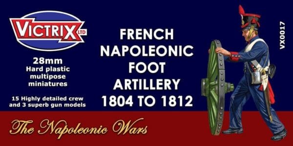 VX0017 28mm French Napoleonic Artillery 1804 to 1812