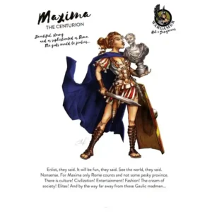 Maxima, the Centurion
