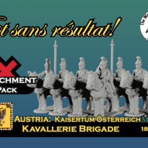 Austrian Mid-Late War Attachment Pack: Kavallerie Brigade
